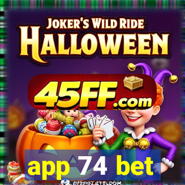 app 74 bet